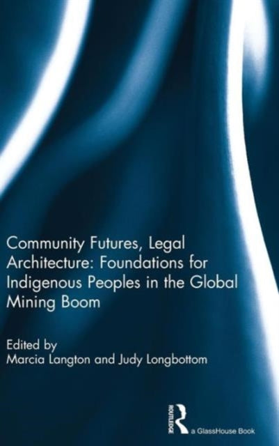 Book cover of: Community Futures, Legal Architecture