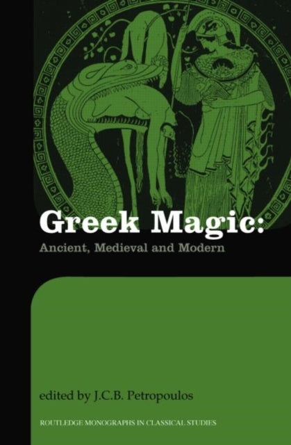Book cover of: Greek Magic. By: John Petropoulos