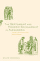 Book cover of: Septuagint and Homeric Scholarship in Alexandria. By: Sylvie Honigman