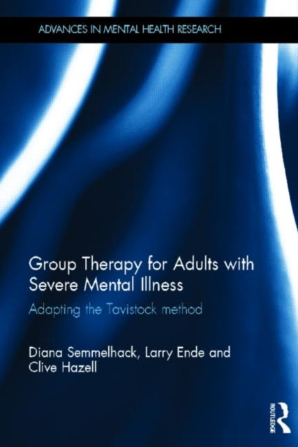 Book cover of: Group Therapy for Adults with Severe Mental Illness. By: Diana Semmelhack