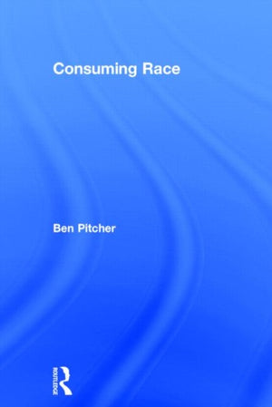 Consuming Race