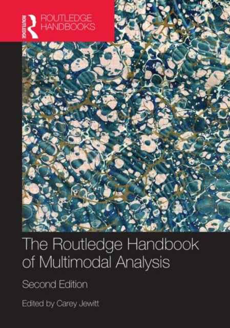 Book cover of: Routledge Handbook of Multimodal Analysis. By: Carey Jewitt