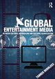 Book cover of: Global Entertainment Media. By: Tanner Mirrlees