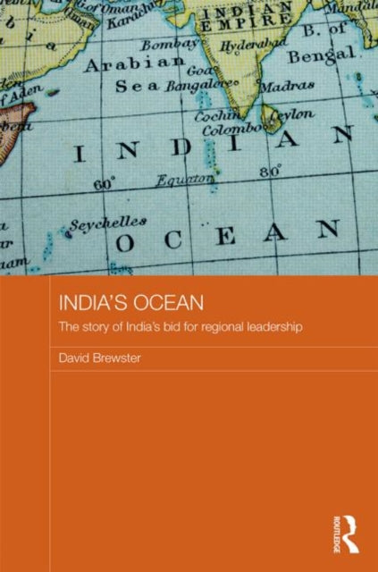 Book cover of: India's Ocean. By: David Brewster