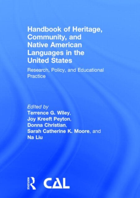 Book cover of: Handbook of Heritage, Community, and Native American Languages in the United States. By: Donna Christian