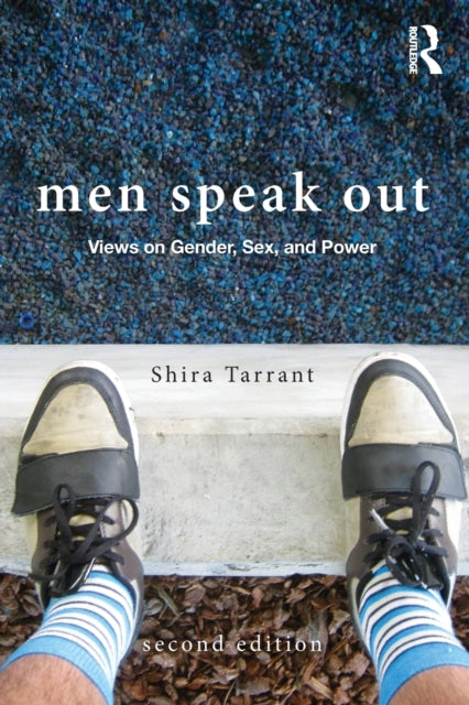 Book cover of: Men Speak Out. By: Shira Tarrant