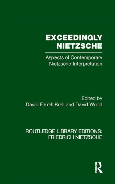 Book cover of: Exceedingly Nietzsche. By: David Farrell Krell