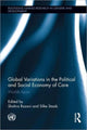 Book cover of: Global Variations in the Political and Social Economy of Care. By: Shahrashoub Razavi