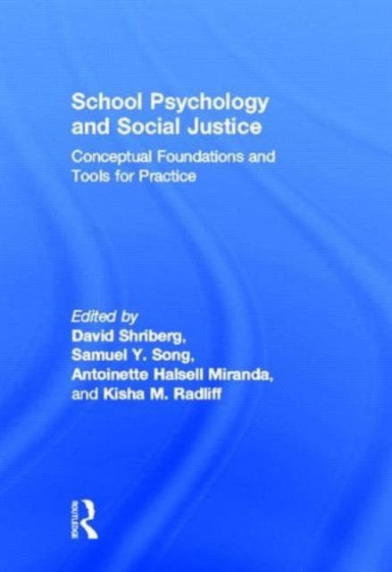 Book cover of: School Psychology and Social Justice. By: David Shriberg