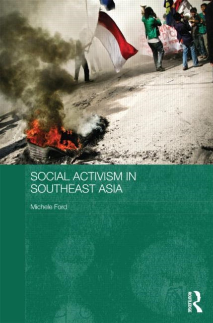 Book cover of: Social Activism in Southeast Asia. By: Michele Ford