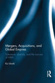 Book cover of: Mergers, Acquisitions and Global Empires. By: Ko Unoki