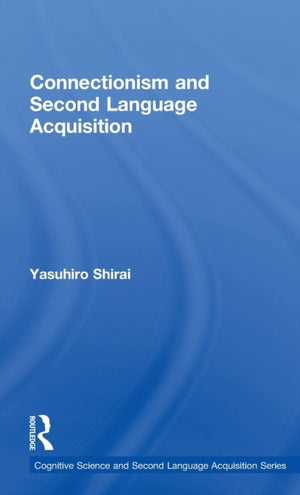 Connectionism and Second Language Acquisition