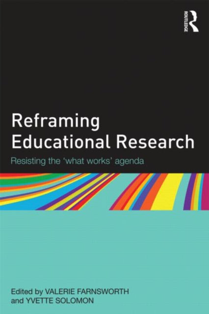 Book cover of: Reframing Educational Research. By: Valerie Farnsworth