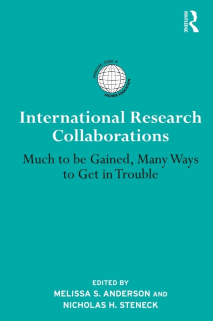 Book cover of: International Research Collaborations. By: Melissa S. Anderson