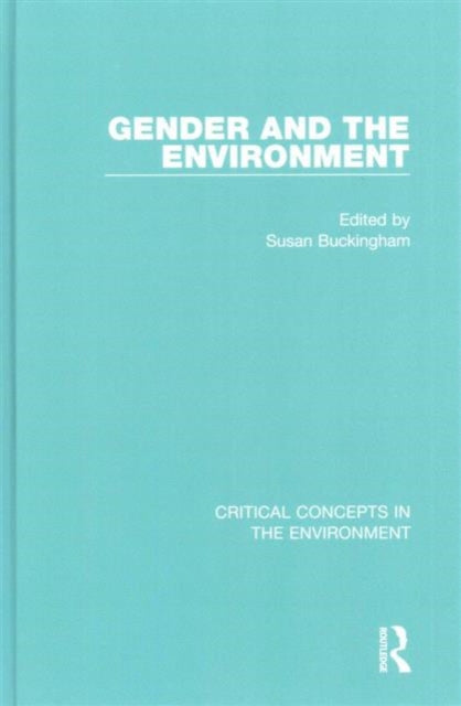 Book cover of: Gender and the Environment. By: Susan Buckingham
