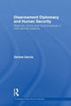 Book cover of: Disarmament Diplomacy and Human Security. By: Denise Garcia