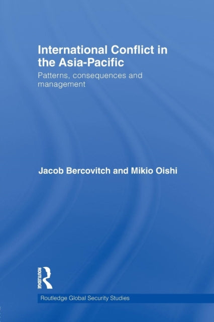 Book cover of: International Conflict in the Asia-Pacific. By: Jacob Bercovitch