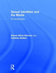 Book cover of: Sexual Identities and the Media. By: Kathleen Battles