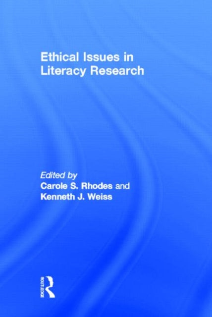Book cover of: Ethical Issues in Literacy Research. By: Carole S. Rhodes