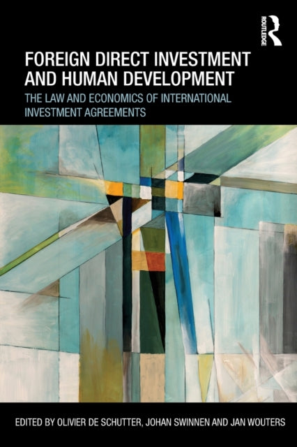Book cover of: Foreign Direct Investment and Human Development. By: Olivier de Schutter