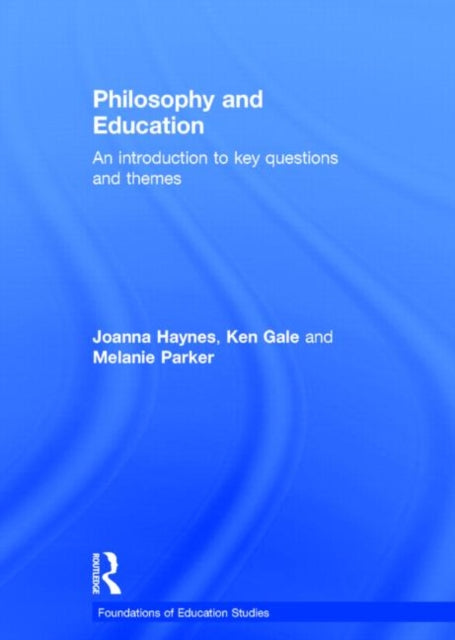 Book cover of: Philosophy and Education. By: Joanna Haynes