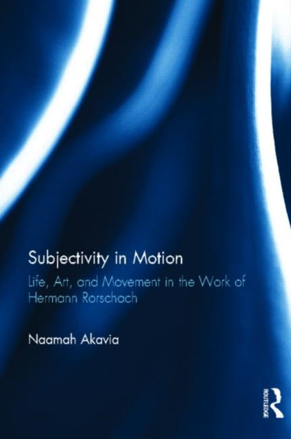 Book cover of: Subjectivity in Motion. By: Naamah Akavia