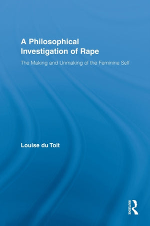 Philosophical Investigation of Rape
