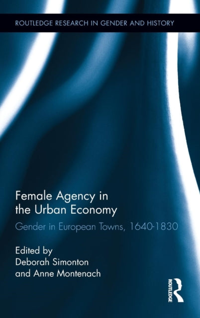 Book cover of: Female Agency in the Urban Economy