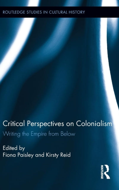 Book cover of: Critical Perspectives on Colonialism