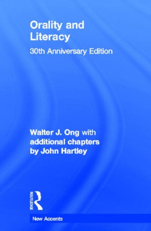 Orality and Literacy