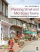 Book cover of: Planning Small and Mid-Sized Towns. By: Avi Friedman