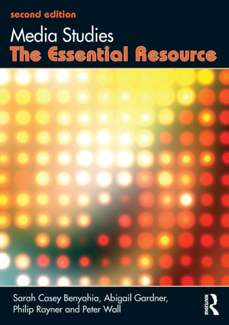 Book cover of: Media Studies. By: Sarah Casey Benyahia