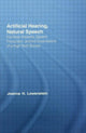Book cover of: Artificial Hearing, Natural Speech. By: Joanna Hart Lowenstein