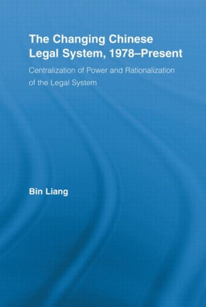 The Changing Chinese Legal System, 1978-Present