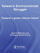 Book cover of: Taiwan's Environmental Struggle. By: Jack Williams