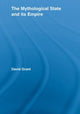 Book cover of: Mythological State and its Empire. By: Grant, David