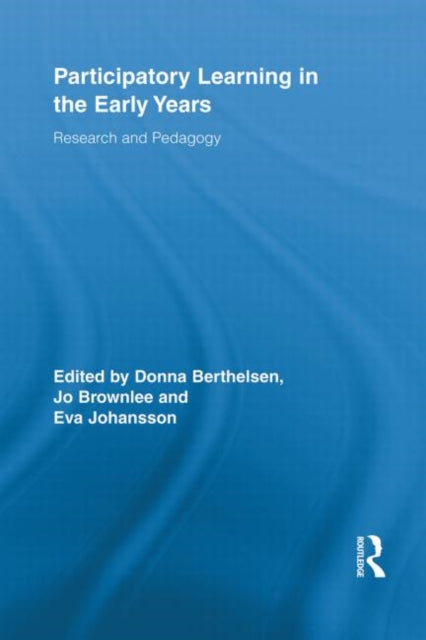 Book cover of: Participatory Learning in the Early Years. By: Donna Berthelsen