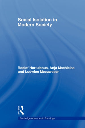 Social Isolation in Modern Society