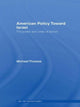 Book cover of: American Policy Toward Israel. By: Michael Thomas