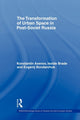 Book cover of: Transformation of Urban Space in Post-Soviet Russia. By: Isolde Brade