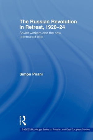 Russian Revolution in Retreat, 1920–24