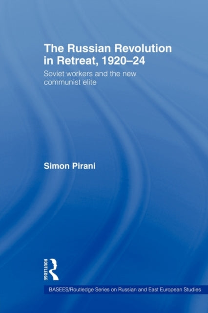 The Russian Revolution in Retreat, 1920–24
