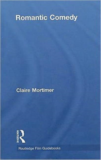 Book cover of: Romantic Comedy. By: Claire Mortimer