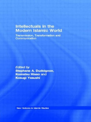 Intellectuals in the Modern Islamic World