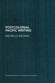 Book cover of: Postcolonial Pacific Writing. By: Michelle Keown