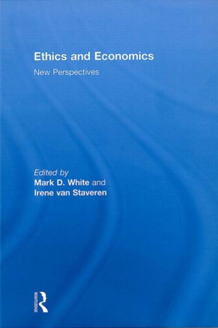 Book cover of: Ethics and Economics. By: Mark D. White
