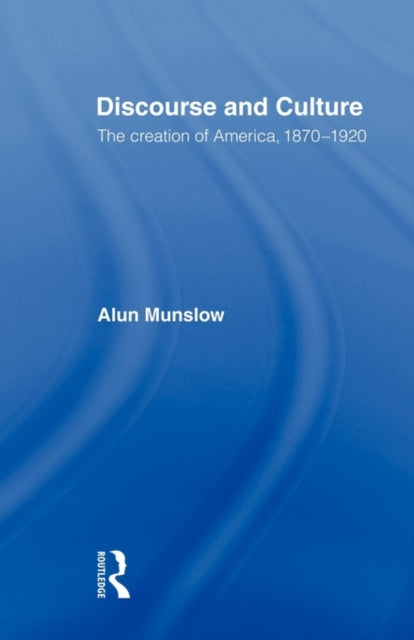 Book cover of: Discourse and Culture. By: Alun Munslow