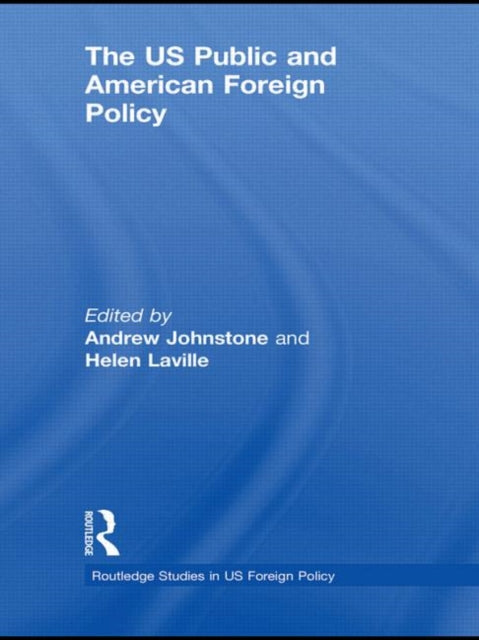 Book cover of: US Public and American Foreign Policy