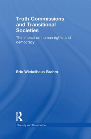 Truth Commissions and Transitional Societies