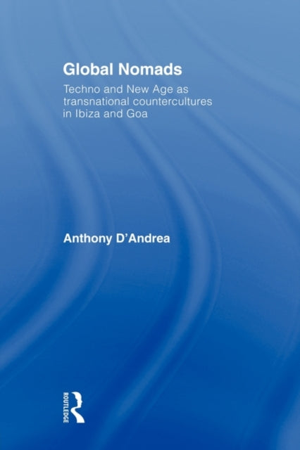 Book cover of: Global Nomads. By: Anthony D'Andrea